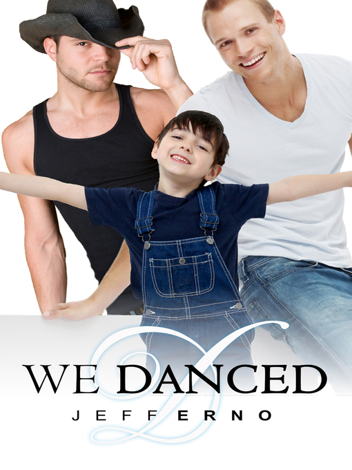 Title details for We Danced by Jeff Erno - Available